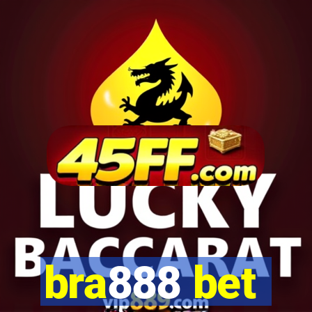 bra888 bet
